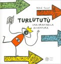 Turlututù - Una Gran Bella Avventura — Libro/Gioco