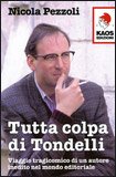 Tutta Colpa di Tondelli — Libro