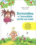 Scricciolina e l'Incredibile Verità sui Bebè — Libro