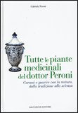 Tutte le Piante Medicinali del Dottor Peroni — Libro