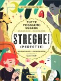 Tutte Possiamo Essere Streghe (Perfette) — Libro
