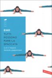 Tutti Possono fare la Spaccata — Libro
