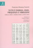 Tutto è Energia, Onde, Frequenza e Vibrazioni — Libro