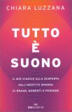 Tutto è Suono — Libro