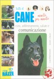 Tutto il Cane Minuto per Minuto — Libro
