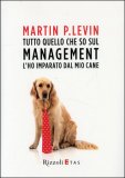 Tutto Quello che so sul Management l'ho Imparato dal mio Cane — Libro