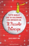 Tutto Quello che So sull'Amore l'ho Imparato da "Il Piccolo Principe" — Libro