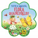 Tutto si Aggiusta, Flora Quadrifoglio! — Libro