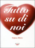 Tutto su di Noi — Libro