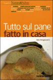 Tutto sul Pane Fatto in Casa — Libro