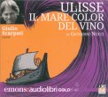 Ulisse - Il Mare Color del Vino — Audiolibro