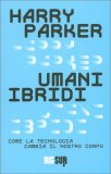 Umani Ibridi — Libro