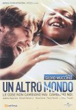 Un Altro Mondo - Le Cose non Cambiano Mai, Cambiamo Noi - Film — DVD
