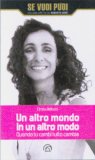 Un Altro Mondo in un Altro Modo — Libro