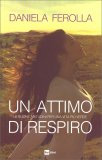 Un Attimo di Respiro — Libro
