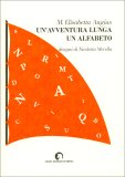 Un'Avventura Lunga un Alfabeto — Libro