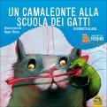 Un Camaleonte alla Scuola dei Gatti  — Libro