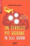 Un Cervello Più Giovane in 100 Giorni — Libro