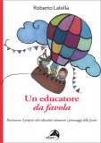 Un Educatore da Favola — Libro