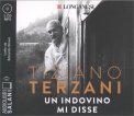 UN INDOVINO MI DISSE — AUDIOLIBRO CD MP3
Letto da Edoardo Siravo
di Tiziano Terzani

