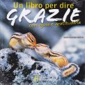 Un Libro per Dire Grazie con Gioia e Gratitudine — Libro