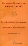 Un Maestro del Nostro Tempo Gerard Blitz  — Libro