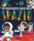 Un Meraviglioso Viaggio nello Spazio — Libro