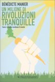 Un Milione di Rivoluzioni Tranquille — Libro