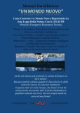 UN MONDO NUOVO
di Bertozzi Maurizio David