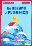 Un Oceano di Plastica — Libro