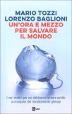 Un'Ora e Mezzo per Salvare il Mondo — Libro