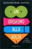Un Orgasmo alla Volta — Libro