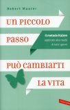 Un Piccolo Passo può Cambiarti la Vita  — Libro