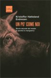 Un Po' Come Noi — Libro