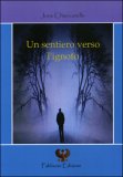 Un Sentiero Verso l'Ignoto — Libro