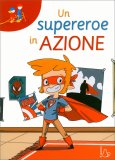 Un Supereroe in Azione — Libro