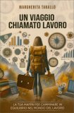 Un Viaggio Chiamato Lavoro — Libro