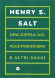 Una Difesa del Vegetarianismo e altri Saggi — Libro