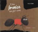Una Formica un Po' Così — Libro