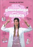 Una Ginecologa per Amica — Libro