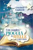Una Magica Pioggia di Stelle e altre Storie — Libro