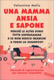 Una Mamma Ansia e Sapone — Libro