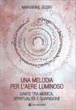 Una Melodia per l’Aere Luminoso — Libro