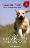 Una Meravigliosa Vita da Cani — Libro