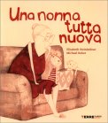 Una Nonna Tutta Nuova — Libro