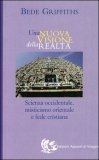 Una Nuova Visione della Realtà — Libro