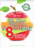 Una Pelle Perfetta in 8 Settimane — Libro