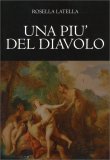 Una Più Del Diavolo — Libro