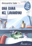 Una Rana nel Lavandino — Libro