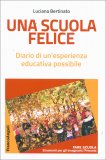 Una Scuola Felice — Libro